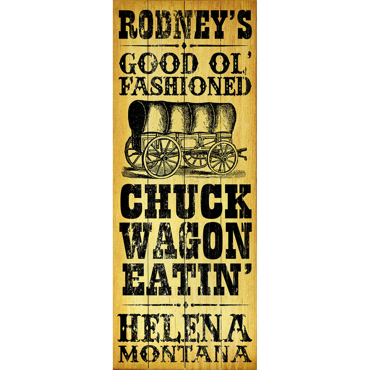 Chuck Wagon Eatin' Personalized Signs