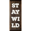 Stay Wild Wall Art