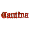 Cantina Handmade Metal Sign