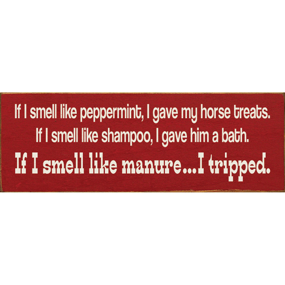 Horse Scents Wood Sign