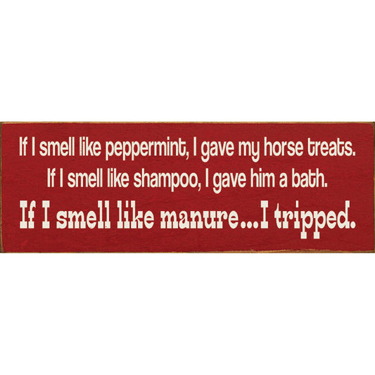 Horse Scents Wood Sign