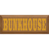 Bunkhouse Wood Sign