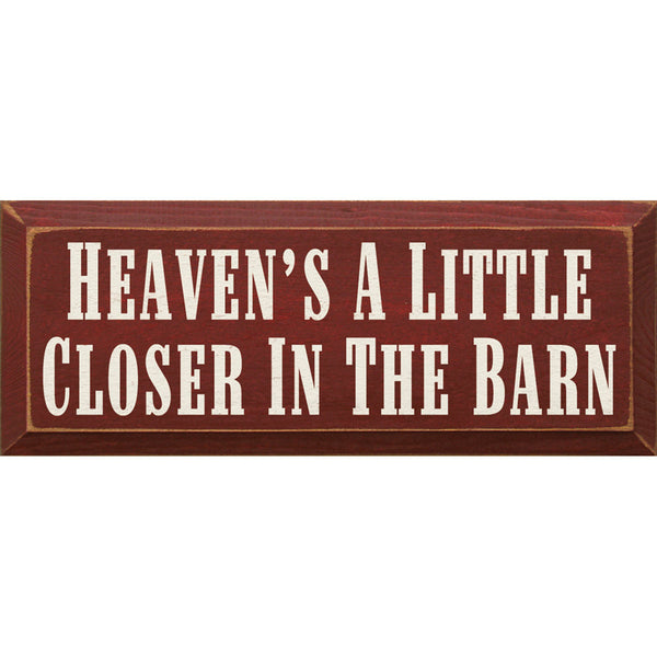 Barn Heaven Wood Sign