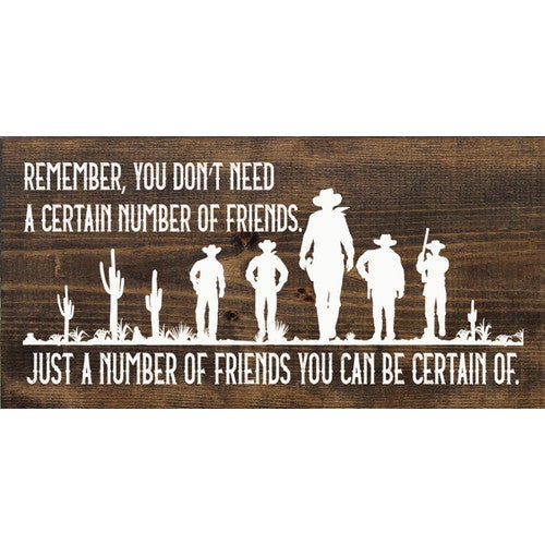 Certain Friends Wood Sign