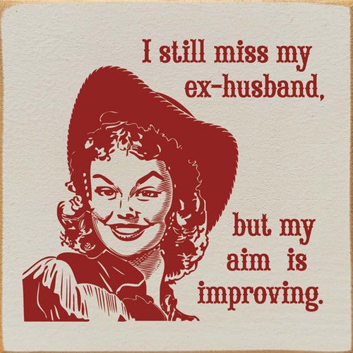 Missing My Exes Wall Art