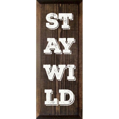 Stay Wild Wall Art